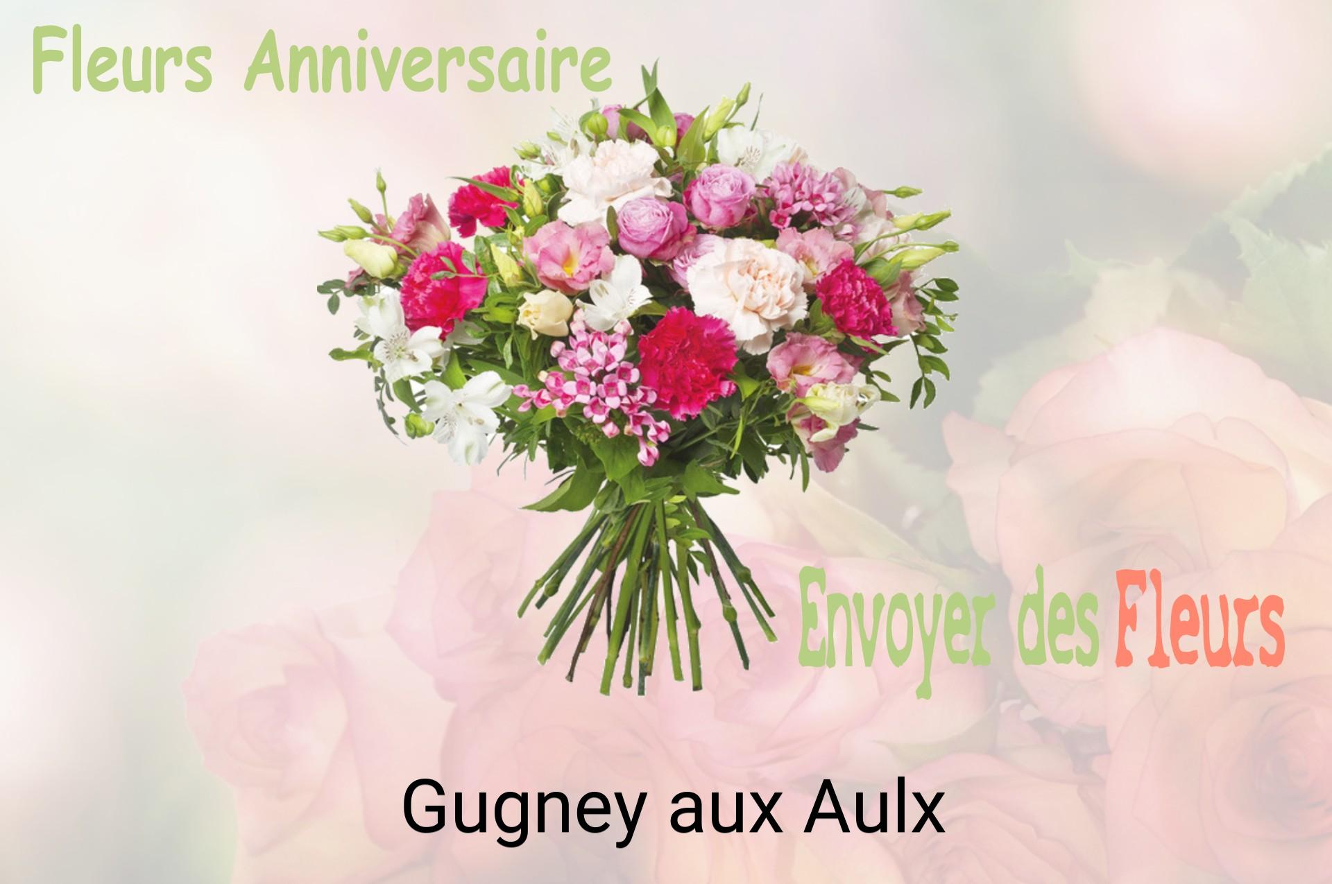 Bouquet de fleurs d’anniversaire livré à Gugney-aux-Aulx